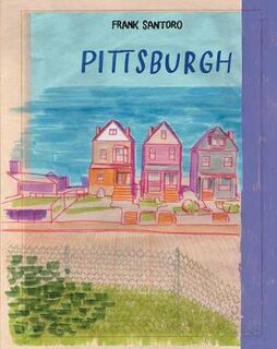 Pittsburgh (Graphic Novel)