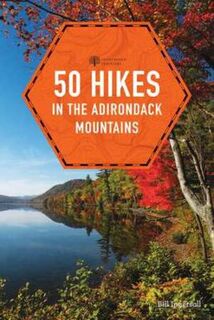 50 Hikes in the Adirondack Mountains