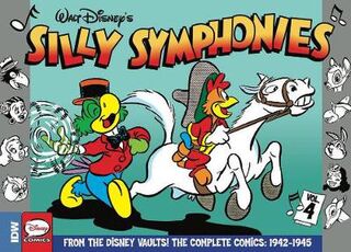 Silly Symphonies - Volume 04: The Complete Disney  Classics 1942-1945 (Graphic Novel)