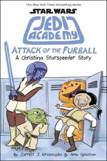 Star Wars: Jedi Academy #08: Attack of the Furball (Graphic Novel)