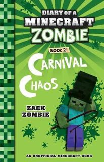 Diary of a Minecraft Zombie #21: Carnival Chaos