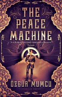 Peace Machine, The