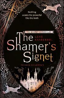 Shamer Chronicles #02: Shamer's Signet, The