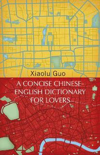 Vintage Voyages: A Concise Chinese-English Dictionary for Lovers