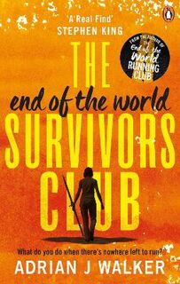End of the World #02: End of the World Survivors Club, The