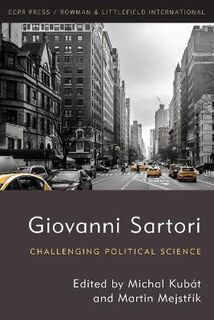 Giovanni Sartori: Challenging Political Science