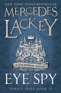 Valdemar: Family Spies #02: Eye Spy