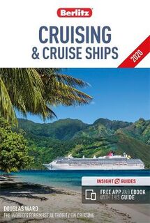Berlitz Cruise Guide: Cruising and Cruise Ships