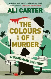 Susie Mahl Mystery #02: Colours of Murder, The