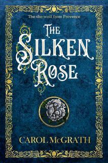 Rose Trilogy #01: Silken Rose, The