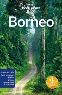 Lonely Planet Travel Guide: Borneo
