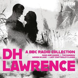 DH Lawrence: A BBC Radio Collection (CD)