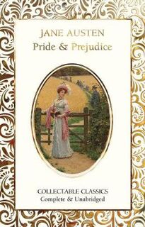 Flame Tree Collectable Classics: Pride and Prejudice