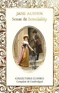 Flame Tree Collectable Classics: Sense and Sensibility