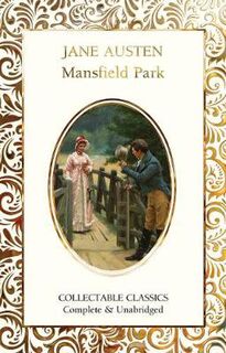 Flame Tree Collectable Classics: Mansfield Park