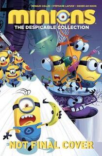 Minions: The Collection (Graphic Novels)