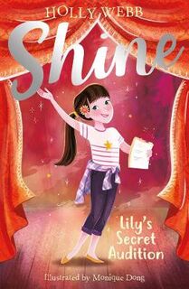 Shine! #03: Lily's Secret Audition