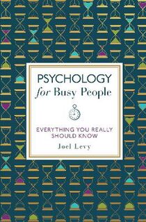 Psychology for Busy People