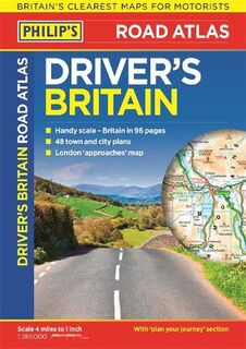 Philip's Road Atlases: Driver's Britain