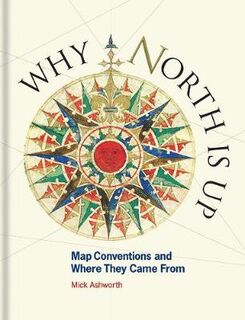 Why North is Up: Map Conventions and Where They Came From