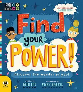 Find Your Power!: Discover the Wonder of You!