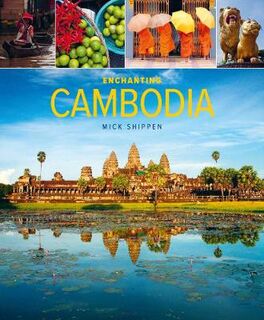 Enchanting Asia: Enchanting Cambodia