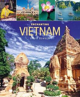 Enchanting Asia: Enchanting Vietnam