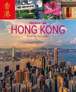 Enchanting Asia: Enchanting Hong Kong