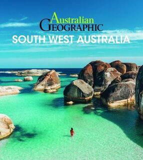 Australian Geographic Southwest Australia: Including Perth and Margaret River