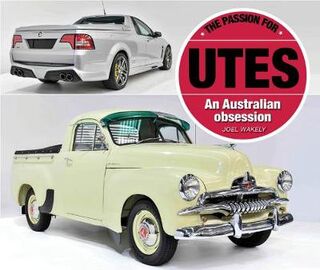 Passion for Utes, The: An Australian Obsession