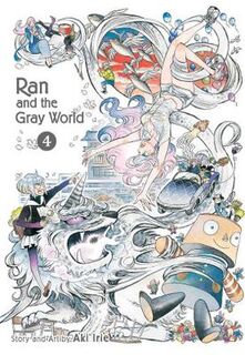 Ran and the Gray World - Volume 04 (Graphic Novel)