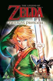 Legend of Zelda: Twilight Princess - Volume 05 (Graphic Novel)