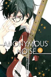 Anonymous Noise - Volume 15 (Graphic Novel)