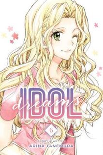 Idol Dreams - Volume 06 (Graphic Novel)