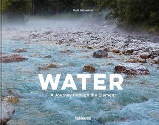 Water: A Journey Through the Element