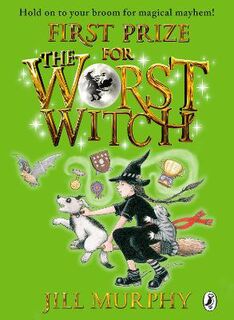 Worst Witch: First Prize for the Worst Witch