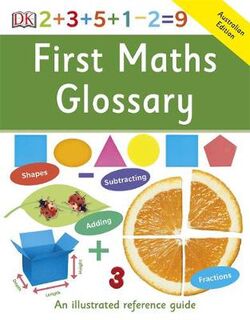 DK Australia First Reference: First Maths Glossary