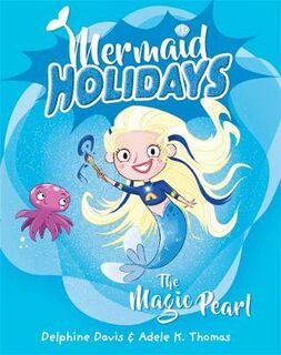 Mermaid Holidays #02: Magic Pearl, The