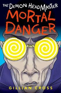 Demon Headmaster: Series 2 #02: Mortal Danger