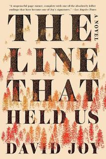 Line That Held Us, The