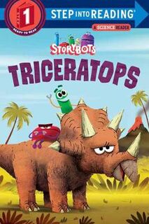 Step Into Reading - Level 01: Storybots: Triceratops