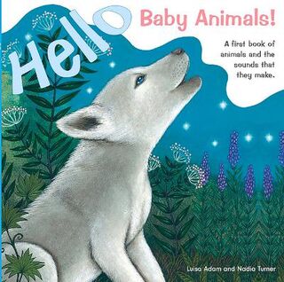 Hello Baby Animals! (Touch and Feel Board Book)