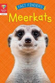 Reading Gems - Level 1: Fact Finders: Meerkats