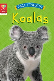 Reading Gems - Level 1: Fact Finders: Koalas