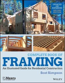 Complete Book of Framing: An Illustrated Guide for Residential Construction