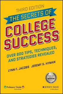 Secrets of College Success, The (3rd Edition)
