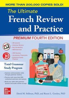 Ultimate French Review and Practice, The