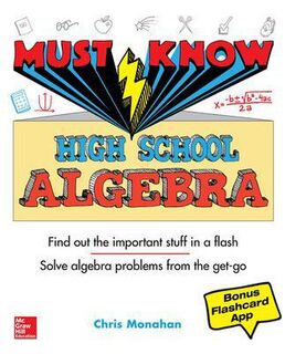 Must Know: High School Algebra