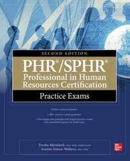 PHR/SPHR Professional in Human Resources Certification Practice Exams