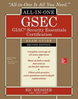 All-In-One: GSEC GIAC Security Essentials Certification Exam Guide (Book and CD)
